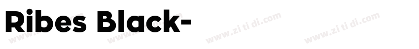 Ribes Black字体转换
